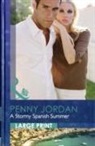 Penny Jordan - A Stormy Spanish Summer