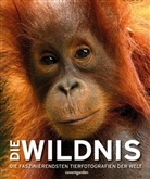 Thomas Marent - Die Wildnis