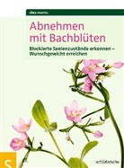 Jörg Pantel - Abnehmen mit Bachblüten