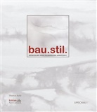 Christian Bau, Thomas Ruhl, Thomas Ruhl, Thoma Ruhl - bau.stil.
