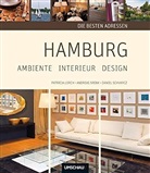 Patrici Lorch, Patricia Lorch, Daniel Schvarcz, Andrea Srenk, Andreas Srenk - Hamburg: Ambiente - Interieur - Design