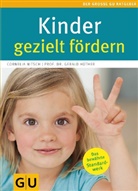 Hüther, Gerald Hüther, Nitsc, Cornelia Nitsch - Kinder gezielt fördern