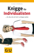 Elisabeth Bonneau - Knigge für Individualisten