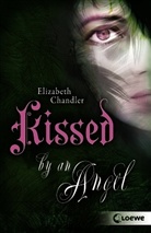 Elizabeth Chandler - Kissed by an Angel (Band 1)