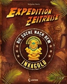 Nicholas Harris, Peter Dennis - Expedition Zeitreise - Die Suche nach dem Inkagold