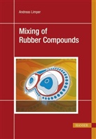 Andreas Limper - Mixing of Rubber Compounds