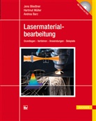 Barz, Andre Barz, Andrea Barz, Bliedtne, Jen Bliedtner, Jens Bliedtner... - Lasermaterialbearbeitung, m. DVD-ROM