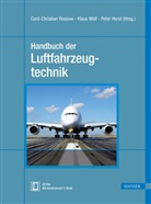Horst, Peter Horst, Rosso, Cord-Christian Rossow, Wol, Klau Wolf... - Handbuch der Luftfahrzeugtechnik