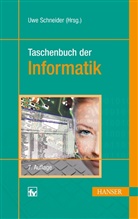 Uw Schneider, Uwe Schneider - Taschenbuch der Informatik