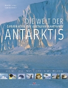 McGoniga, Davi McGonigal, David McGonigal, Woodwoorth, Lynn Woodwoorth - Die Welt der Antarktis