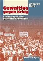 Andreas Buro - Gewaltlos gegen Krieg