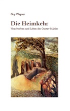 Guy Wagner - Die Heimkehr