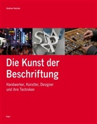 Andrew Haslam, Daniela Alexander - Die Kunst der Beschriftung