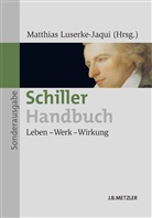 Domme, Luserke-Jaqu, Matthia Luserke-Jaqui, Matthias Luserke-Jaqui - Schiller-Handbuch