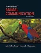 Jack W. Bradbury, Jack W. Vehrencamp Bradbury, Bradbury Jack W., Sandra L. Vehrencamp, Vehrencamp Sandra L. - Principles of Animal Communication