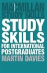 Martin Davies, W. Martin Davies, W.martin Davies - Study Skills for International Postgraduates