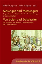 Rafae Capurro, Rafael Capurro, Holgate, Holgate, John Holgate, John Holgate... - Messages and Messengers - Von Boten und Botschaften