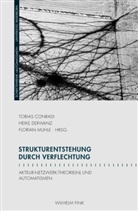 Hannelore Bublitz, Tobias Conradi, Heik Derwanz, Heike Derwanz, Heike Derwanz u a, Gisela Ecker... - Strukturentstehung durch Verflechtung