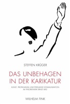 Steffen Krüger, Krüger. Steffen, Steffen Krüger - Das Unbehagen in der Karikatur