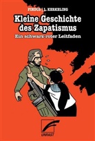 Findus, Luz Findus; Kerkeling, Luz Kerkeling - Kleine Geschichte des Zapatismus