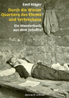 Hermann Drawe, Emil Kläger, Erns Grabovszki, Ernst Grabovszki - Durch die Wiener Quartiere des Elends und Verbrechens