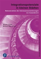 Monik Alisch, Monika Alisch, May, May, Michael May - Integrationspotenziale in kleinen Städten