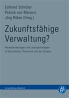 Patric Maravic, Patrick Maravic, Patrick E. von Maravic, Patrick von Maravic, Röber, Jörg Röber... - Zukunftsfähige Verwaltung?