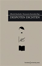 Kaminskij, Konstantin Kaminskij, Albrech Koschorke, Albrecht Koschorke - Despoten dichten