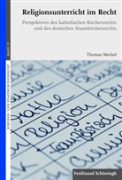 Thomas Meckel, Thomas Meckel, Markus Graulich, Heriber Hallermann, Heribert Hallermann, Matthias Pulte - Religionsunterricht im Recht