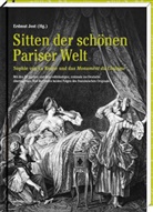 Erdmu Jost, Erdmut Jost - Sitten der schönen Pariser Welt