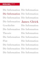 James Gleick - Die Information