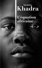 Yasmina Khadra - L'équation africaine