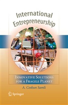 A Coskun Samli, A. C. Samli, A. Coskun Samli - International Entrepreneurship