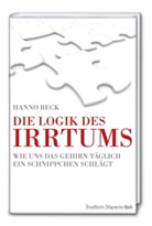 Hanno Beck - Die Logik des Irrtums