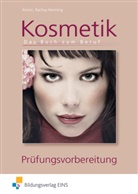 Rom Amori, Romy Amori, Ilka Rachuj-Henning, Imke B. Peters - Kosmetik - Das Buch zum Beruf: Kosmetik - Das Buch zum Beruf
