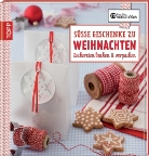 Harth, Gesine Harth, Ibur, Anne Iburg - Süße Geschenke zu Weihnachten