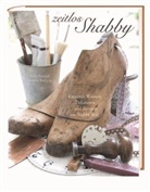 Bannic, Sonj Bannick, Sonja Bannick, Rathjens, Stefanie Rathjens - Zeitlos shabby
