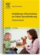 Anke Buschmann - Heidelberger Elterntraining zur frühen Sprachförderung
