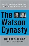 Richard S Tedlow, Richard S. Tedlow - The Watson Dynasty