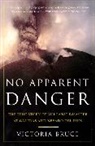 Victoria Bruce - No Apparent Danger