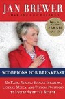 Jan Brewer, Janice K. Brewer - Scorpions for Breakfast