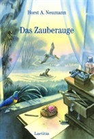 Horst A Neumann, Horst A. Neumann, Doris Eisenburger - Das Zauberauge