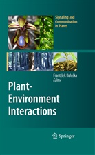 Franti Ek Balu Ka, Franti¿ek Balu¿ka, Frantise Baluska, Frantisek Baluska, František Baluška - Plant-Environment Interactions