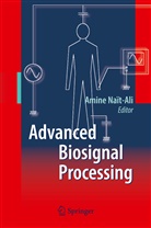 Amin Nait-Ali, Amine Nait-Ali - Advanced Biosignal Processing