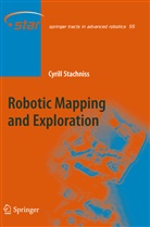 Cyrill Stachniss - Robotic Mapping and Exploration