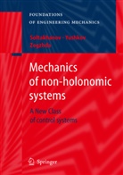 Sh K Soltakhanov, Sh Kh Soltakhanov, Sh. Kh Soltakhanov, Sh.Kh Soltakhanov, Mikhai Yushkov, Mikhail Yushkov... - Mechanics of non-holonomic systems