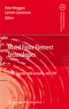 Carstensen, Carstensen, Carsten Carstensen, Jun Hu, Pete Wriggers, Peter Wriggers - Mixed Finite Element Technologies