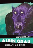 Stefan Strauß - Albin Grau