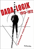 Richard Huelsenbeck, Herber Kapfer, Herbert Kapfer - Dada-Logik