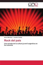 Leandro Canteli, Alcir Martínez, Alcira Martínez - Rock del país